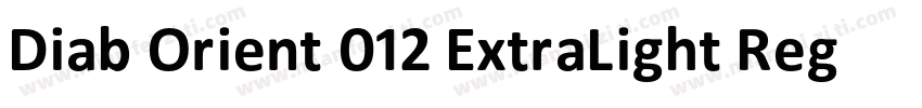 Diab Orient 012 ExtraLight Regular字体转换